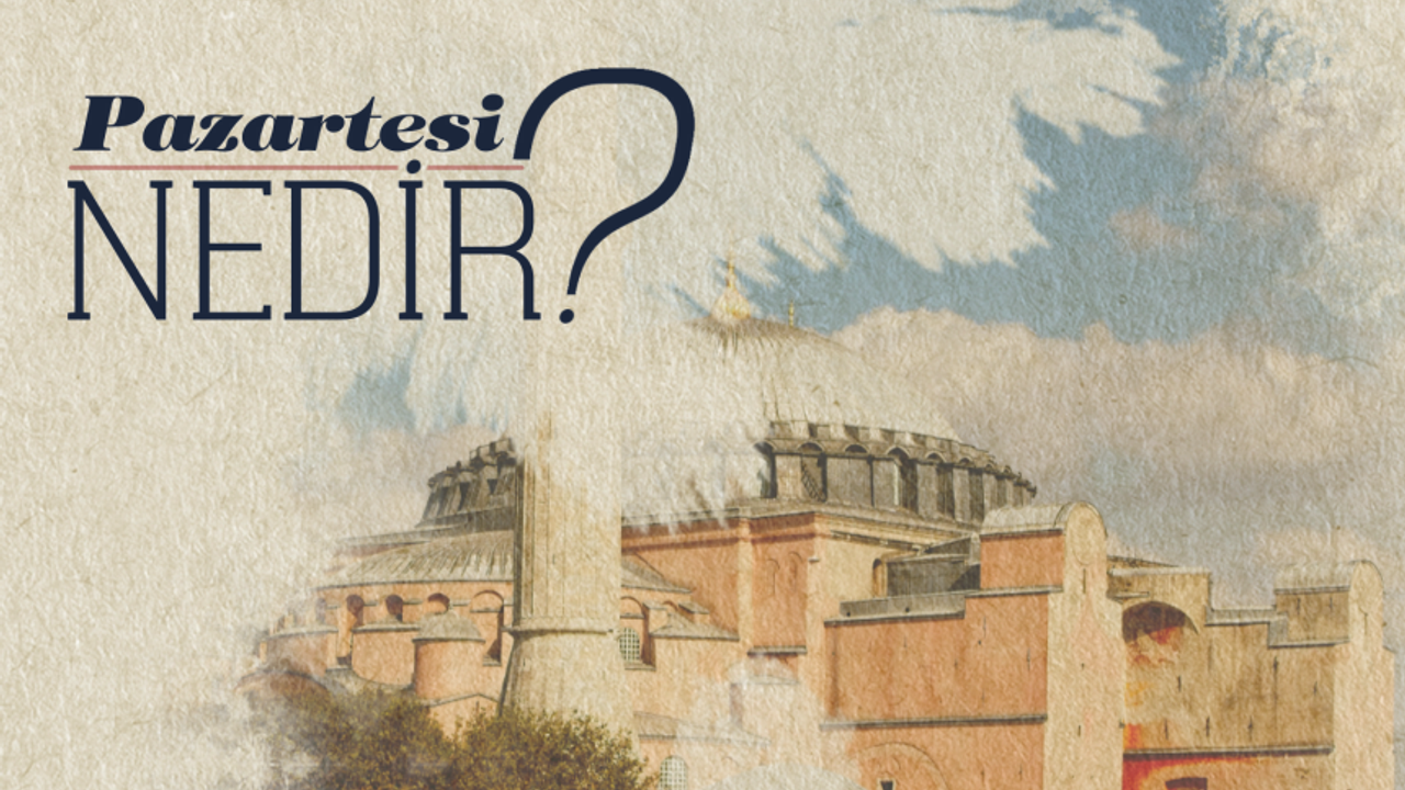 Pazartesi Nedir? Pazartesi Nedir?