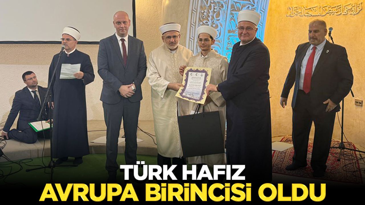 Türk Hafız Avrupa Birincisi Oldu Türk Hafız Avrupa Birincisi Oldu