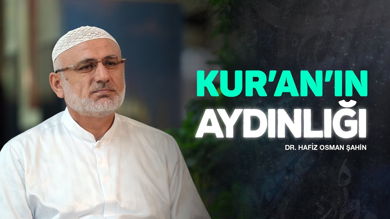Kur’an’ın Aydınlığı Üzerine Bir Video İncelemesi
