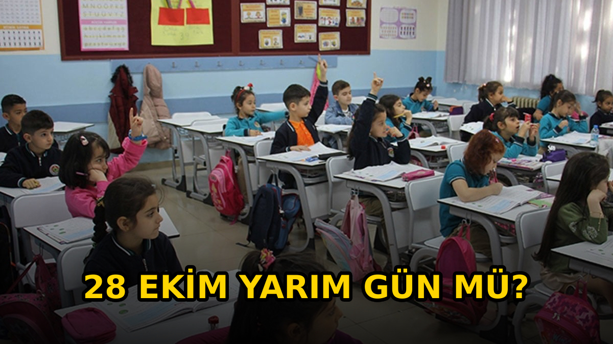 28 Ekim Salı günü okul tatili ve yarım gün durumu