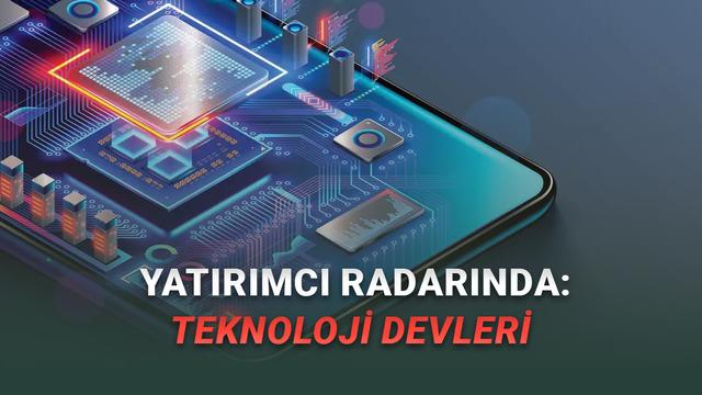Savunmadan Yazılıma: Yatırımcıların Radarındaki Teknoloji Devleri Savunmadan Yazılıma: Yatırımcıların Radarındaki Teknoloji Devleri