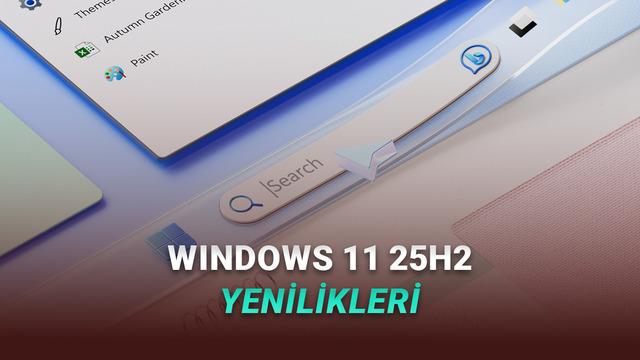 Windows 11 2025 Güncellemesi Yayımlandı: Ne Gibi Yenilikler Var? Windows 11 2025 Güncellemesi Yayımlandı: Ne Gibi Yenilikler Var?