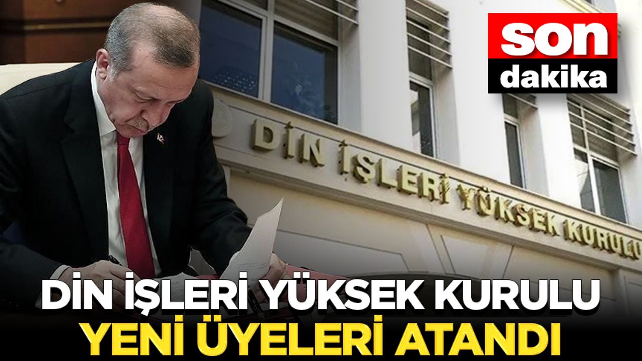 Din İşleri Yüksek Kurulu Başkanlığına atamalar Resmi Gazete’de Din İşleri Yüksek Kurulu Başkanlığına atamalar Resmi Gazete’de
