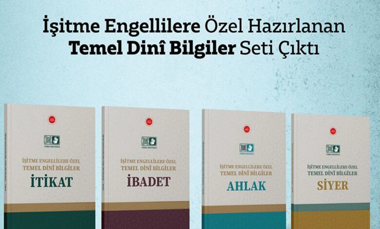 İşitme Engellilere Özel Dini Bilgiler Seti Hazırlandı
